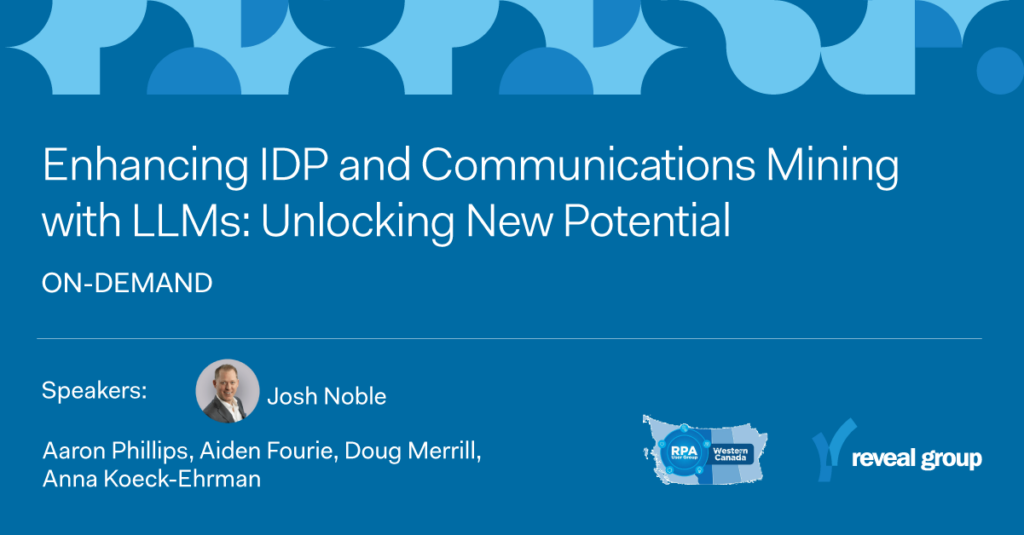 Enhancing IDP and Communications Mining with LLMs